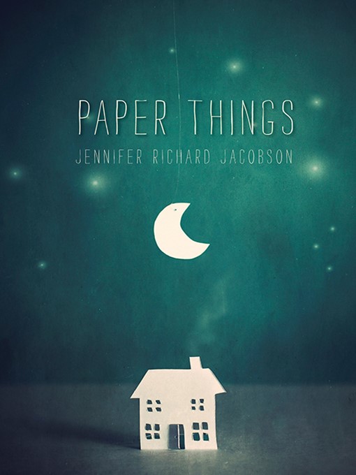Jennifer Richard Jacobson创作的Paper Things作品的详细信息 - 可供借阅